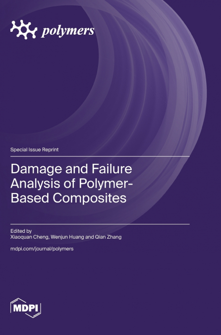 Damage and Failure Analysis of Polymer-Based Composites