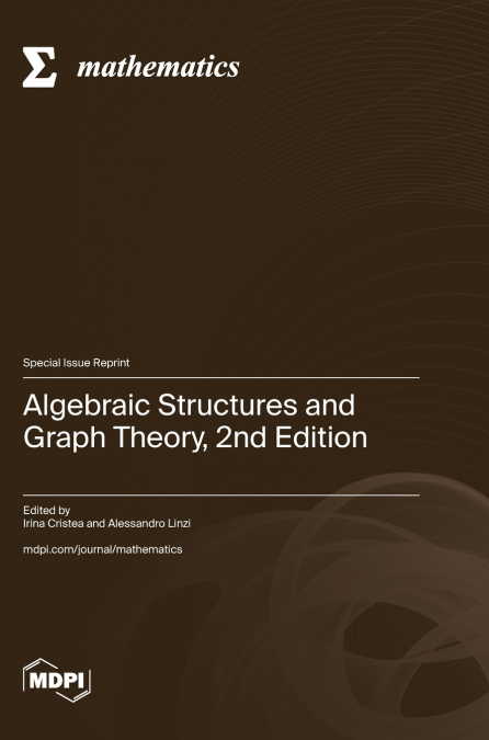 Algebraic Structures and Graph Theory, 2nd Edition