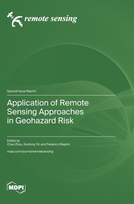 Application of Remote Sensing Approaches in Geohazard Risk