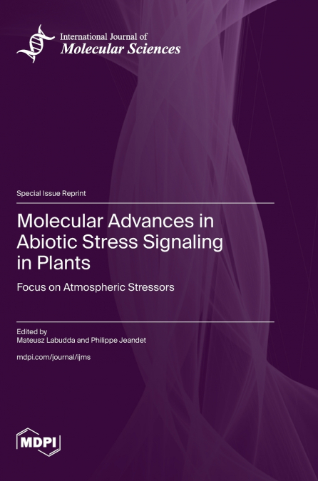 Molecular Advances in Abiotic Stress Signaling in Plants