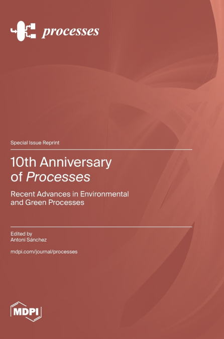 10th Anniversary of Processes