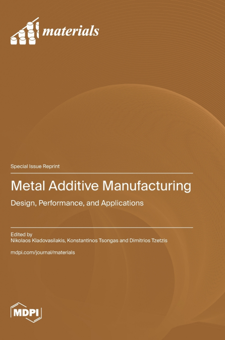 Metal Additive Manufacturing