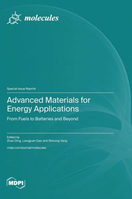 Advanced Materials for Energy Applications