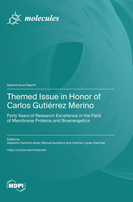 Themed Issue in Honor of Carlos Gutiérrez Merino