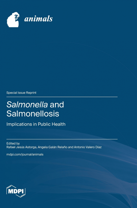 Salmonella and Salmonellosis