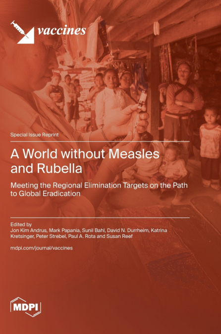 A World without Measles and Rubella