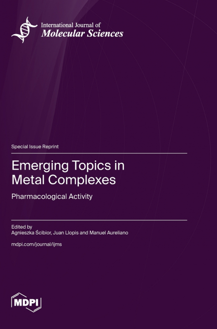 Emerging Topics in Metal Complexes