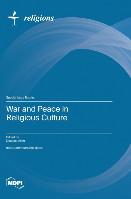 War and Peace in Religious Culture
