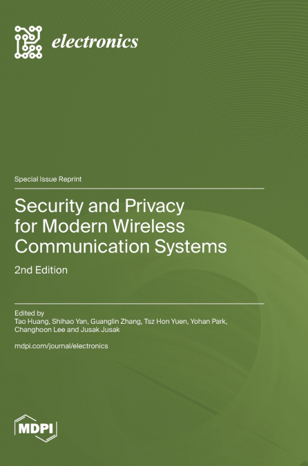 Security and Privacy for Modern Wireless Communication Systems