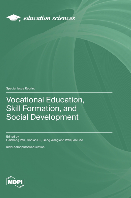 Vocational Education, Skill Formation, and Social Development