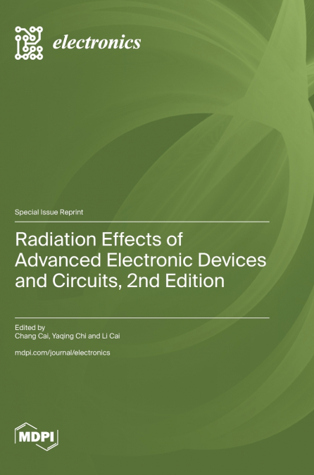 Radiation Effects of Advanced Electronic Devices and Circuits