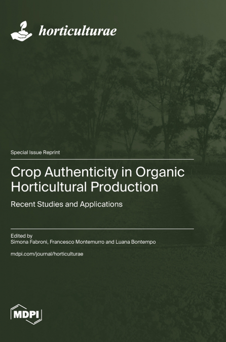 Crop Authenticity in Organic Horticultural Production