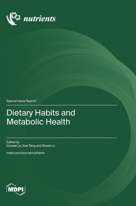 Dietary Habits and Metabolic Health