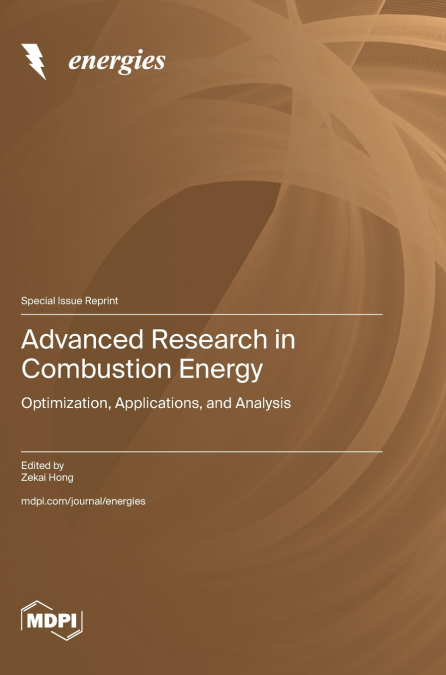 Advanced Research in Combustion Energy