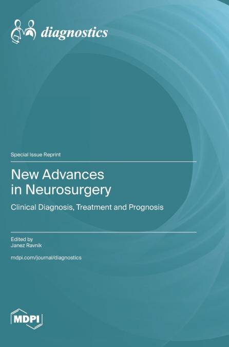 New Advances in Neurosurgery