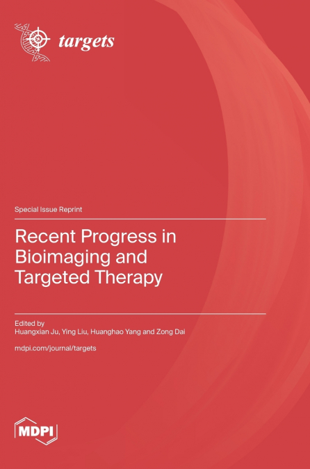 Recent Progress in Bioimaging and Targeted Therapy