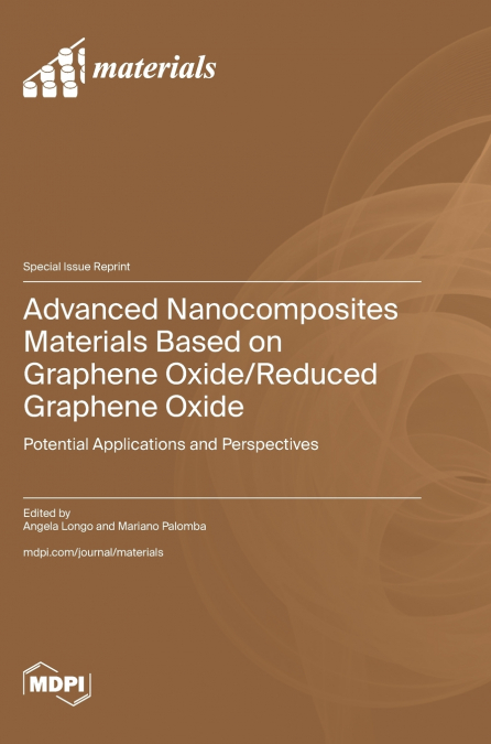 Advanced Nanocomposites Materials Based on Graphene Oxide/Reduced Graphene Oxide