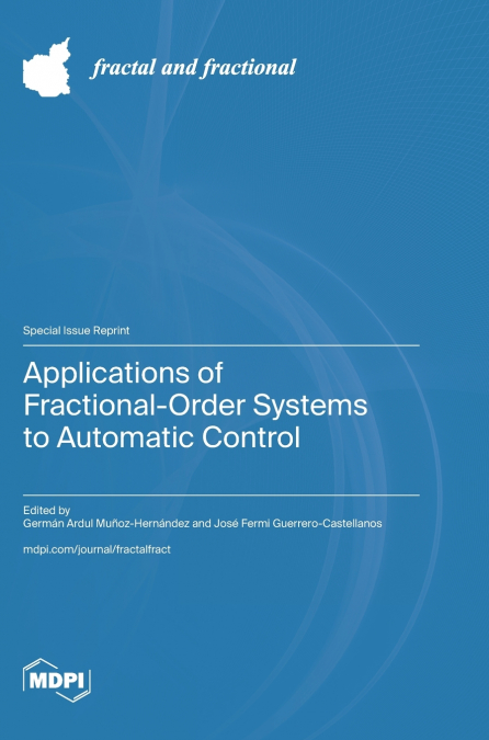 Applications of Fractional-Order Systems to Automatic Control