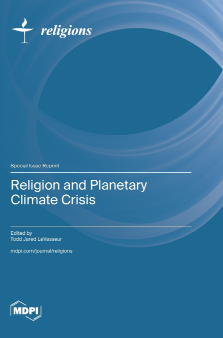 Religion and Planetary Climate Crisis