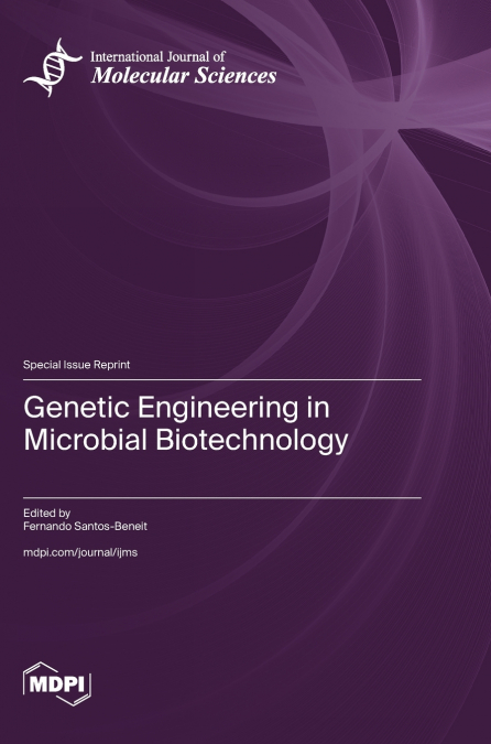 Genetic Engineering in Microbial Biotechnology