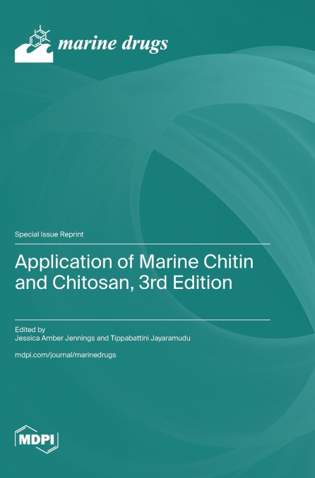 Application of Marine Chitin and Chitosan, 3rd Edition