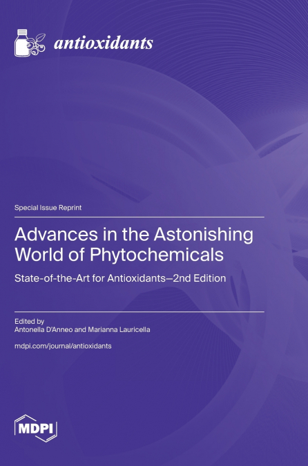 Advances in the Astonishing World of Phytochemicals