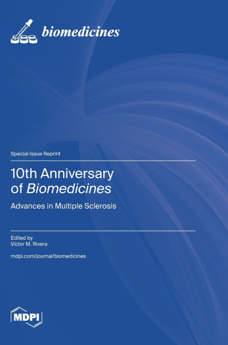 10th Anniversary of Biomedicines