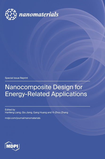 Nanocomposite Design for Energy-Related Applications