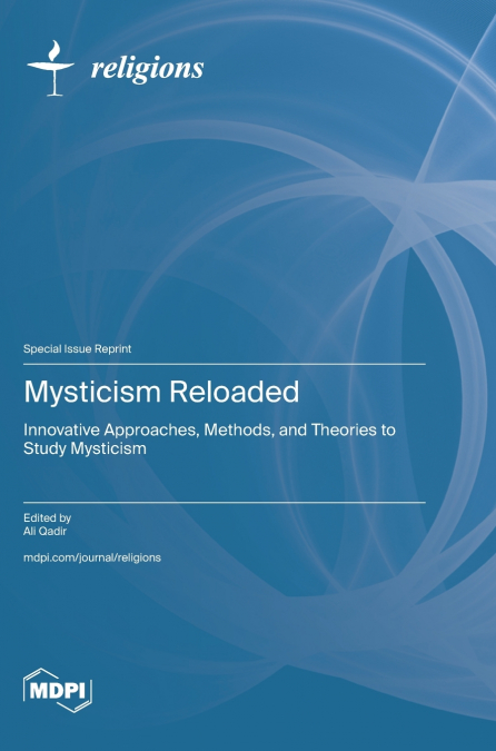 Mysticism Reloaded