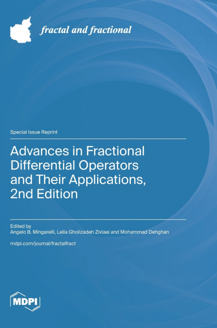 Advances in Fractional Differential Operators and Their Applications, 2nd Edition