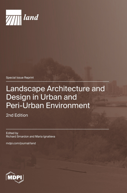 Landscape Architecture and Design in Urban and Peri-Urban Environment