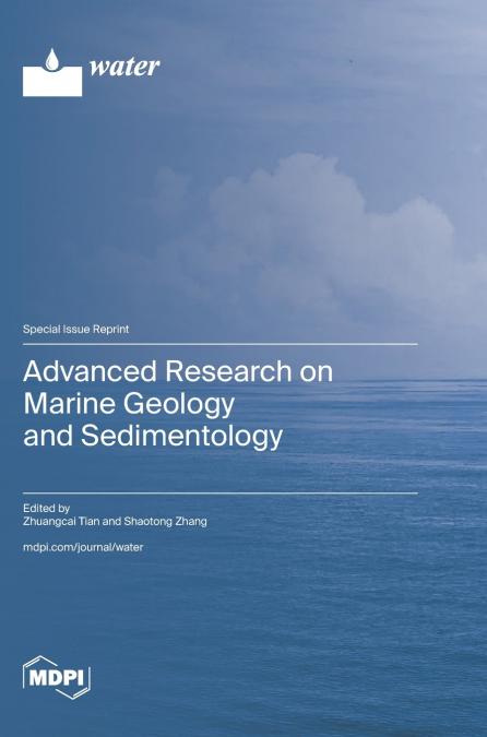 Advanced Research on Marine Geology and Sedimentology