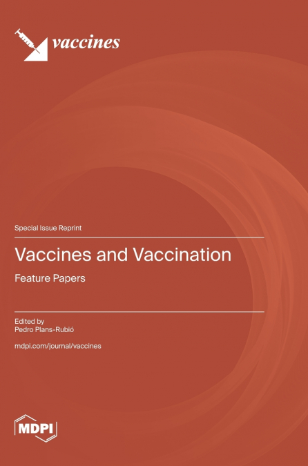 Vaccines and Vaccination