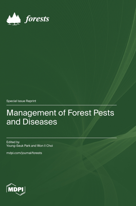 Management of Forest Pests and Diseases