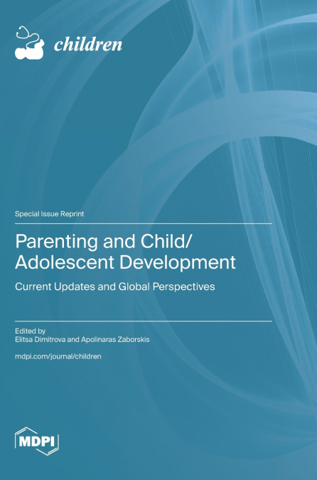 Parenting and Child/Adolescent Development