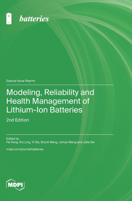 Modeling, Reliability and Health Management of Lithium-Ion Batteries