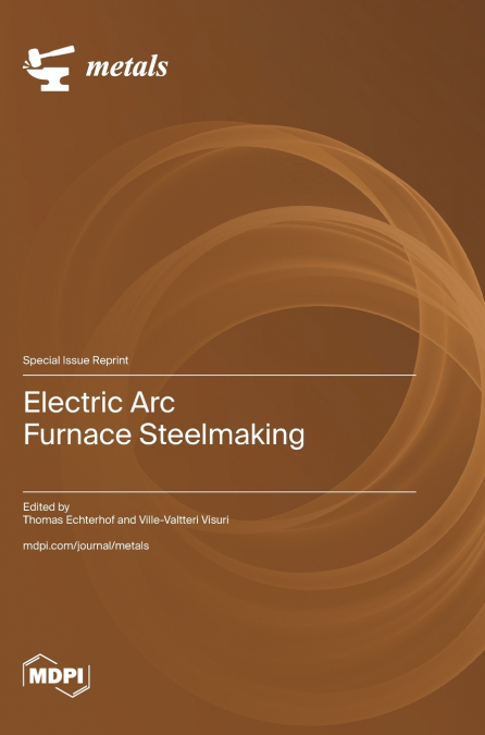 Electric Arc Furnace Steelmaking