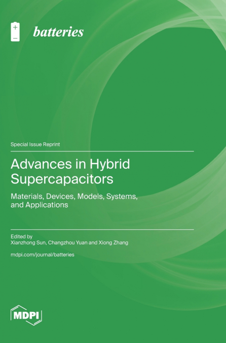 Advances in Hybrid Supercapacitors