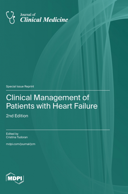 Clinical Management of Patients with Heart Failure