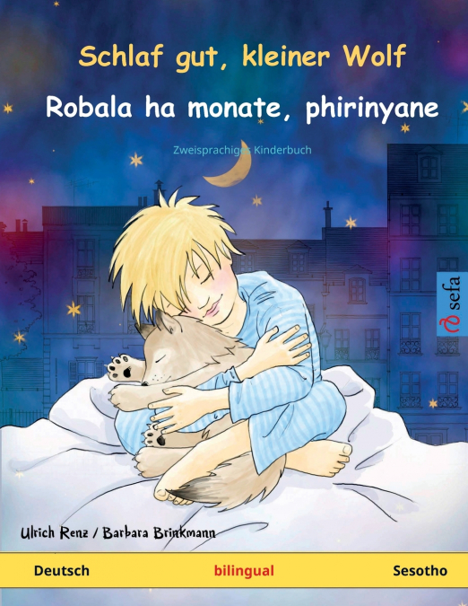 Schlaf gut, kleiner Wolf - Robala ha monate, phirinyane (Deutsch - Sesotho)
