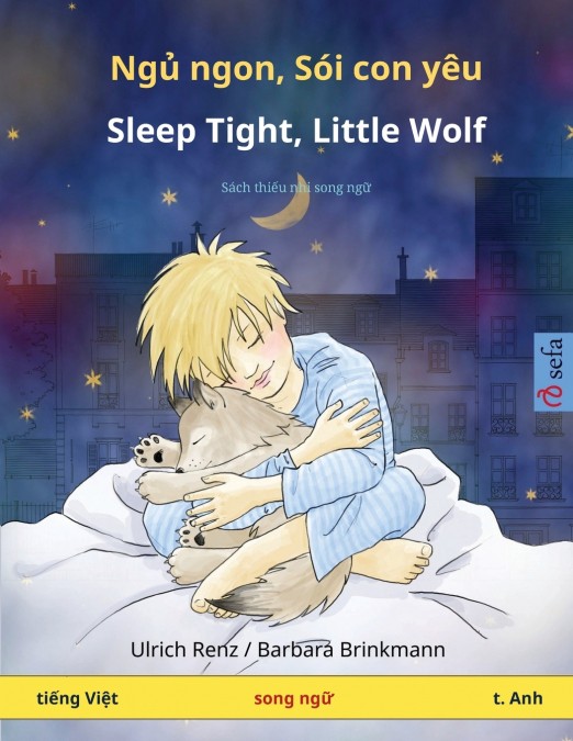 Ngủ ngon, Sói con yêu - Sleep Tight, Little Wolf (tiếng Việt - t. Anh)