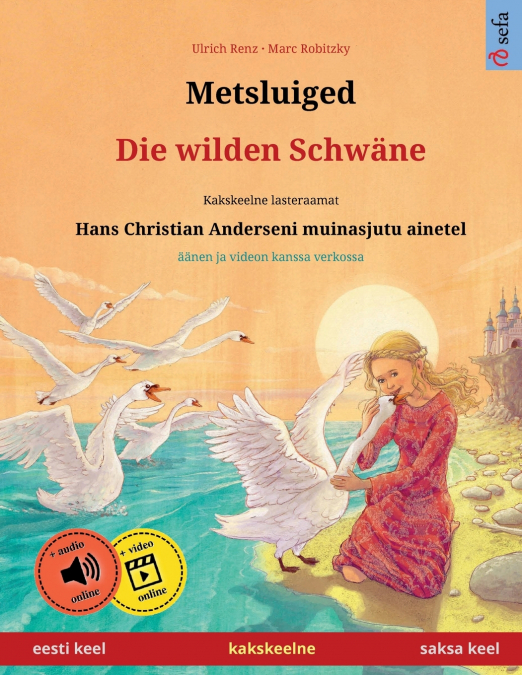 Metsluiged - Die wilden Schwäne (eesti keel - saksa keel)