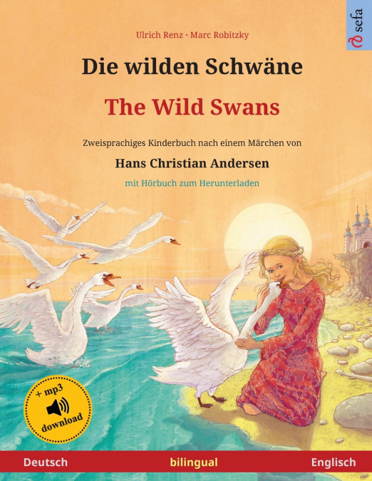 Die wilden Schwäne - The Wild Swans (Deutsch - Englisch)