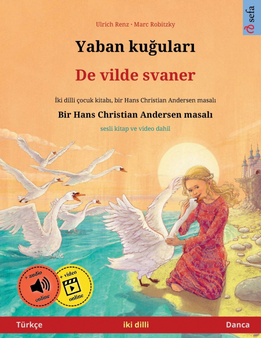 Yaban kuğuları - De vilde svaner (Türkçe - Danca)
