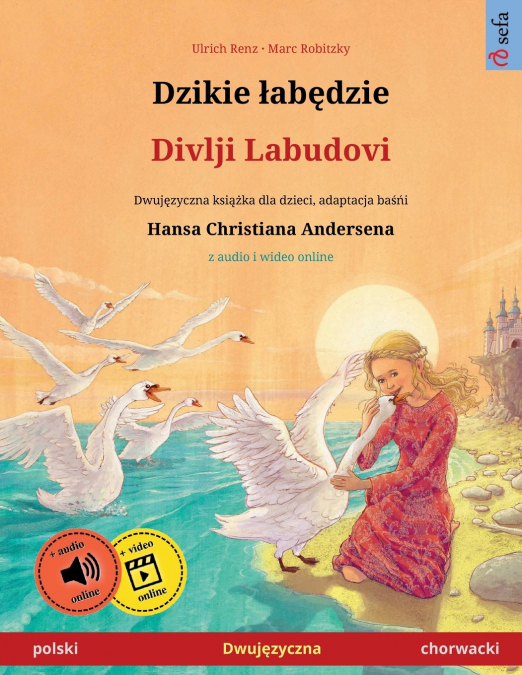 Dzikie łabędzie - Divlji Labudovi (polski - chorwacki)