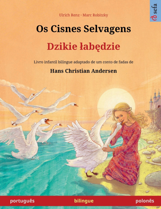 Os Cisnes Selvagens - Dzikie łabędzie (português - polonês)