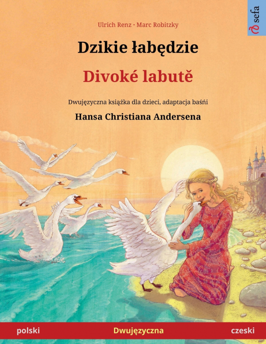 Dzikie łabędzie - Divoké labutě (polski - czeski)