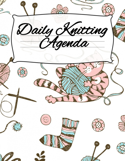 Daily Knitting Agenda