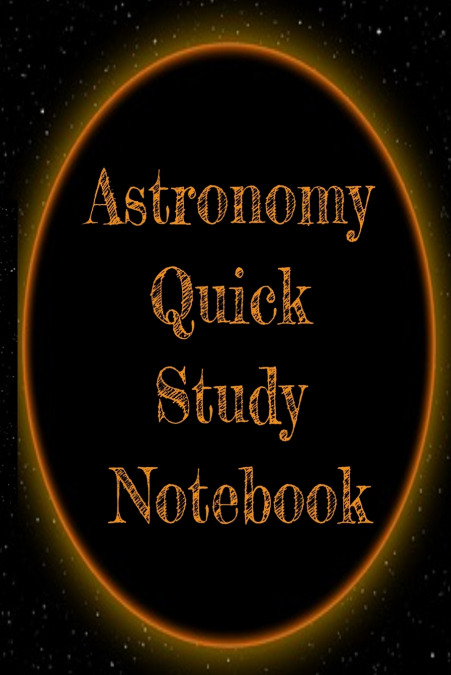 Astronomy Quick Study Notebook