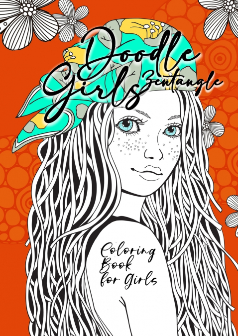 Doodle Zentangle Girls Coloring Book for Girls